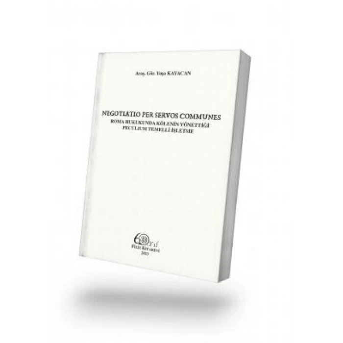 Roma Hukukunda Kölenin Yönettiği Peculium Temelli İşletme: