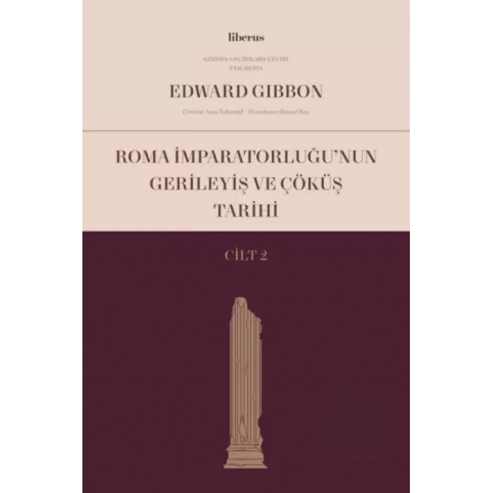 Roma İmparatorluğu’nun Gerileyiş ve Çöküş Tarihi (Cilt 2)
