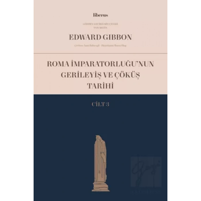 Roma İmparatorluğu’nun Gerileyiş ve Çöküş Tarihi (Cilt 3)