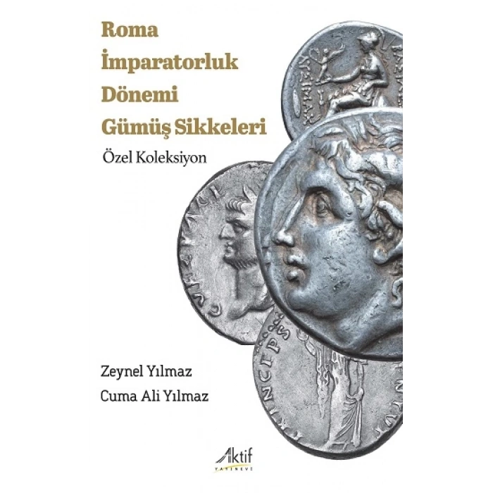 Roma İmparatorluk Dönemi Gümüş Sikkeleri - Özel Koleksiyon