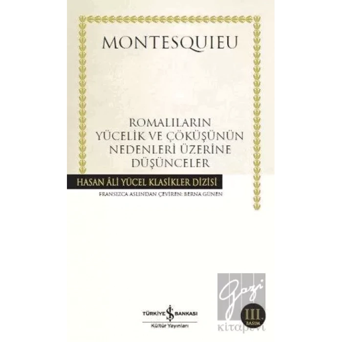 Romalıların Yücelik ve Çöküşünün Nedenleri Üzerine Düşünceler