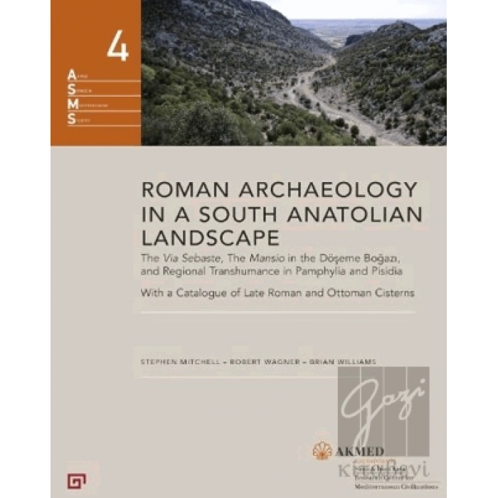 Roman Archaeology in a South Anatolian Landscape