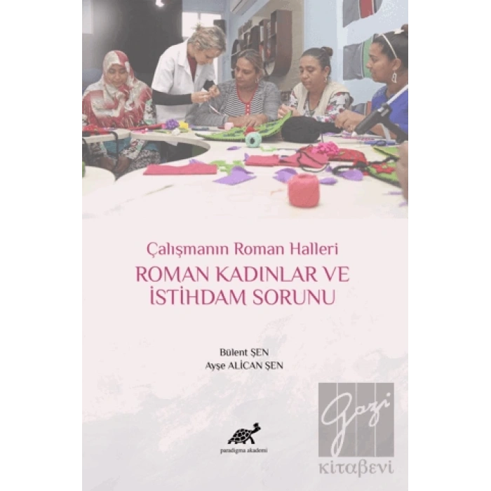 Roman Kadınlar ve İstihdam Sorunu