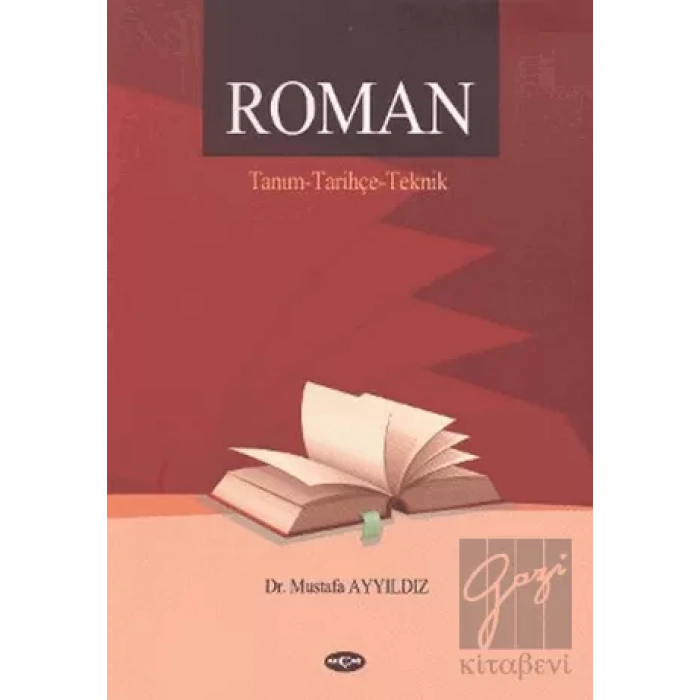 Roman / Tanım - Tarihçe - Teknik