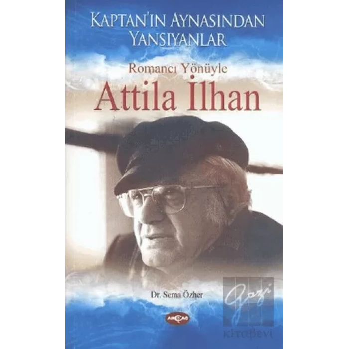 Romancı Yönüyle Atilla İlhan