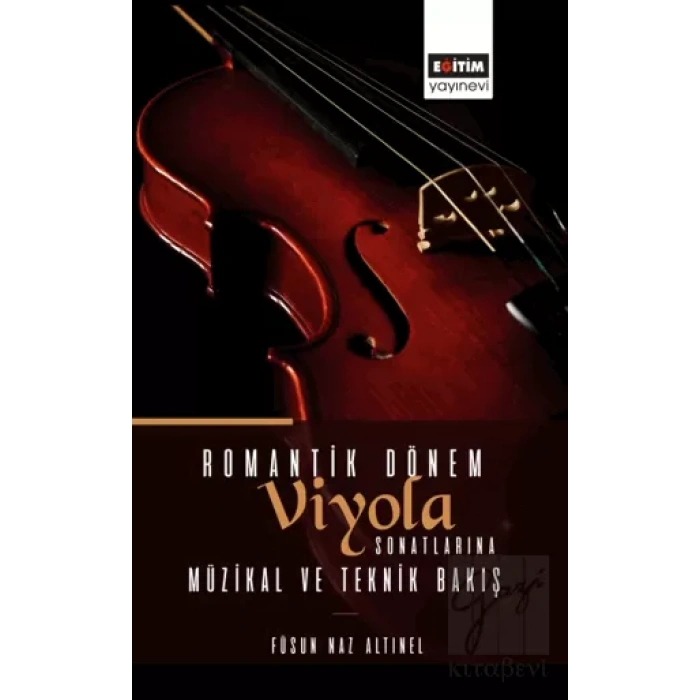 Romantik Dönem Viyola Sonatlarına Müzikal ve Teknik Bakış