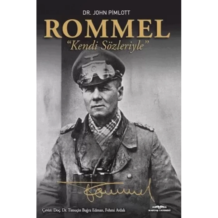 Rommel - Kendi Sözleriyle