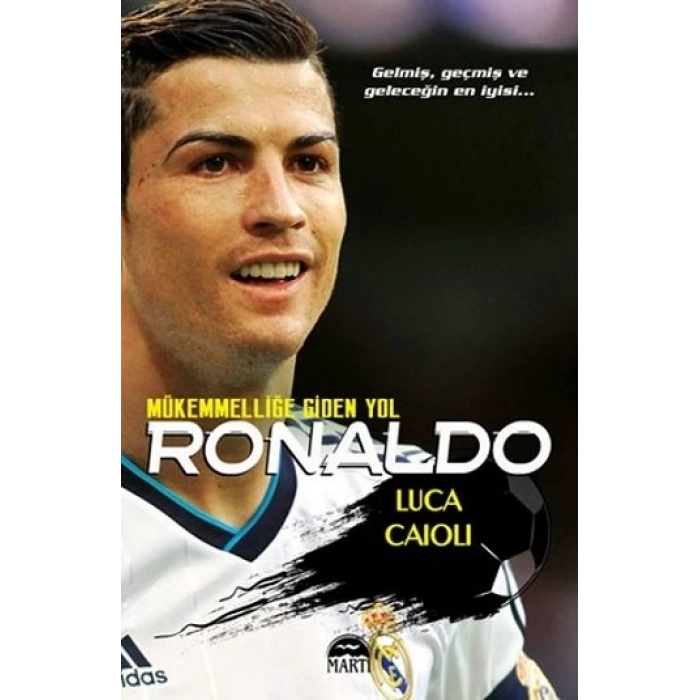 Ronaldo - Mükemmelliğe Giden Yol