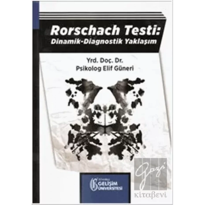 Rorschach Testi: Dinamik - Diagnostik Yaklaşım