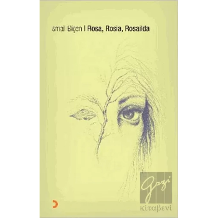 Rosa, Rosia, Rosailda