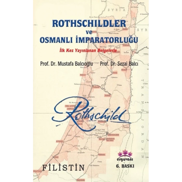 Rothschildler ve Osmanlı İmparatorluğu