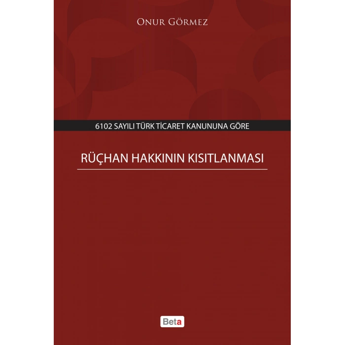 Rüçhan Hakkının Kısıtlanması