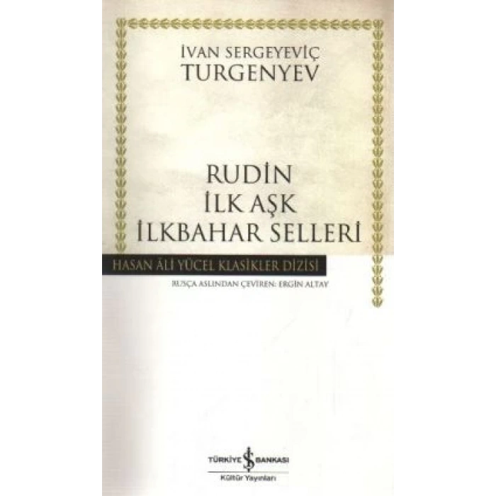 Rudin İlk Aşk İlkbahar Selleri