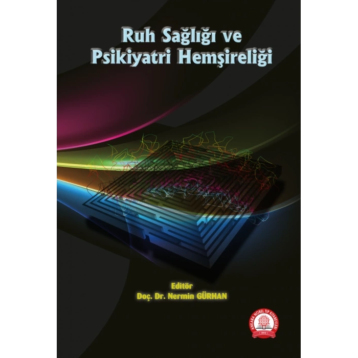ruh sağlığı ve psikiyatri hemşireliği