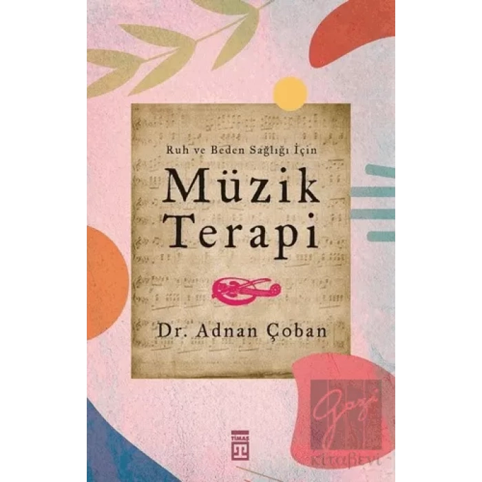 Ruh ve Beden Sağlığı İçin: Müzik Terapi