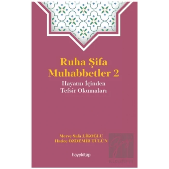 Ruha Şifa Muhabbetler 2