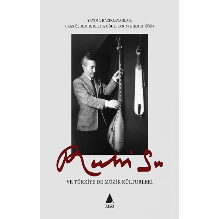 Ruhi Su ve Türkiyede Müzik Kültürü