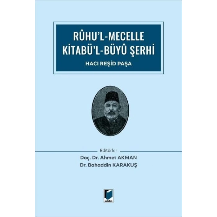 Rûhu’l Mecelle Kitabü’l-Büyû Şerhi