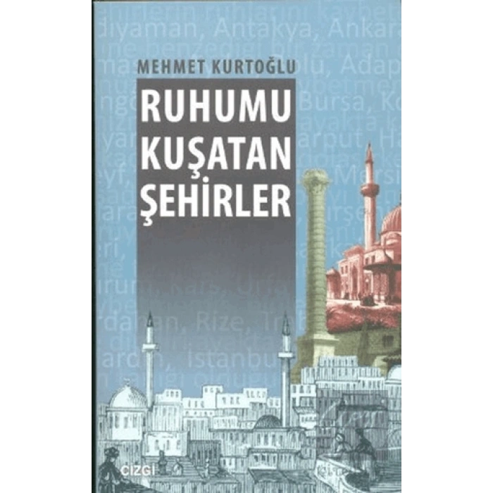 Ruhumu Kuşatan Şehirler