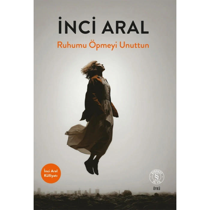 Ruhumu Öpmeyi Unuttun