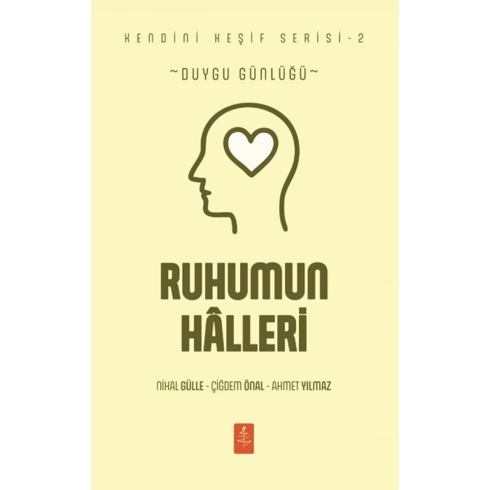 RUHUMUN HÂLLERİ - Duygu Günlüğü