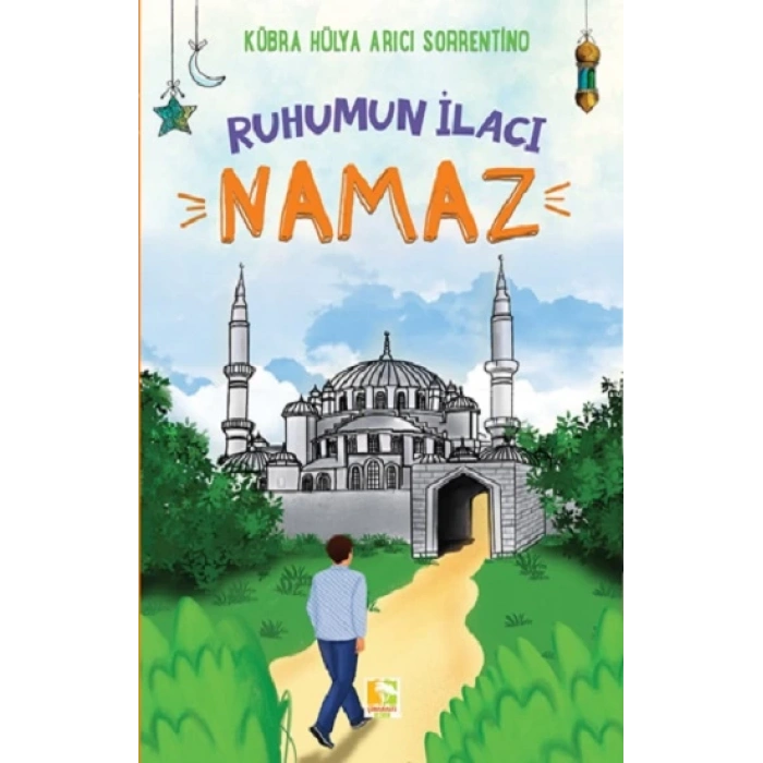 Ruhumun İlacı Namaz