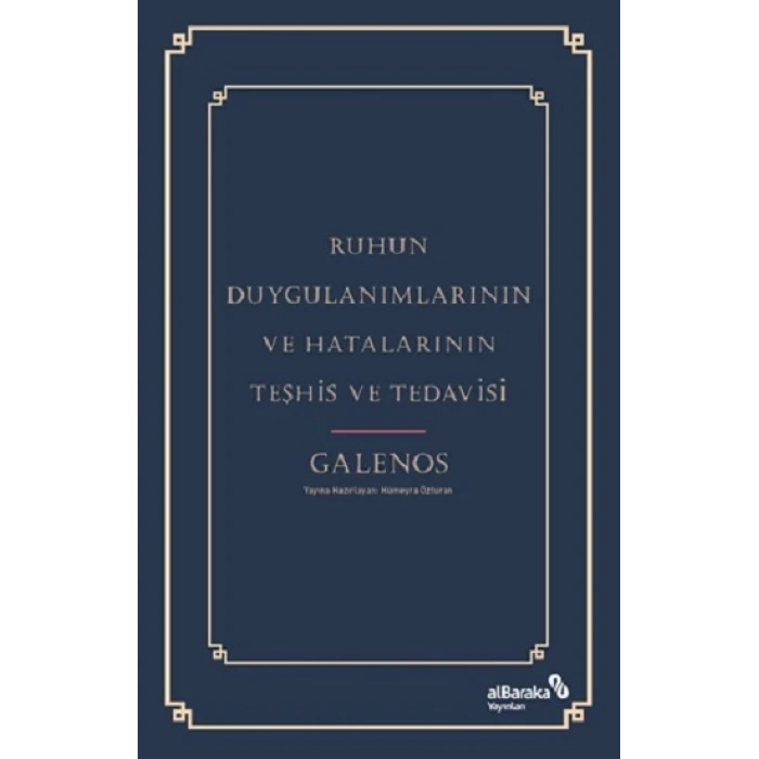 Ruhun Duygulanımlarının ve Hatalarının Teşhis ve Tedavisi