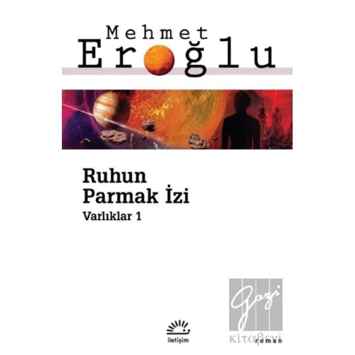 Ruhun Parmak İzi - Varlıklar 1