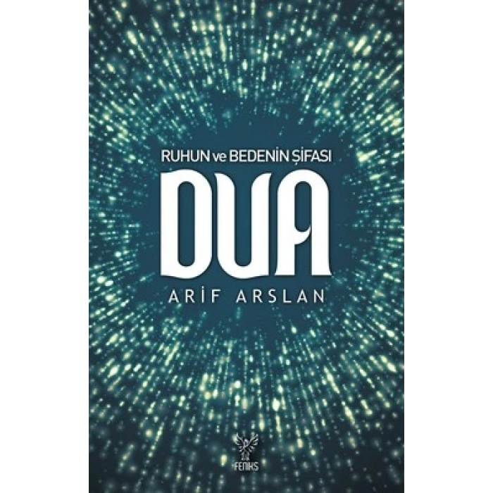 Ruhun ve Bedenin Şifası Dua