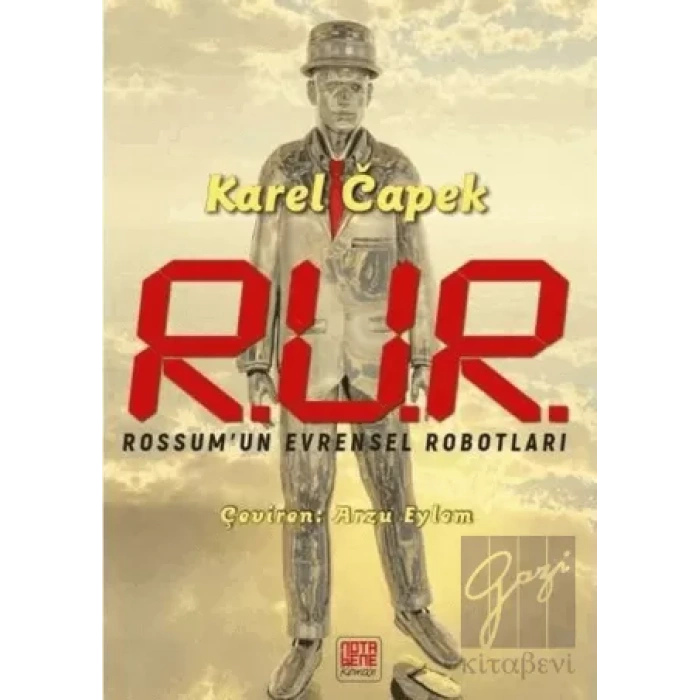 R.U.R Rossum’un Evrensel Robotları