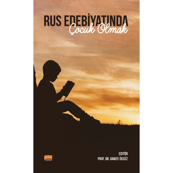 Rus Edebiyatında Çocuk Olmak