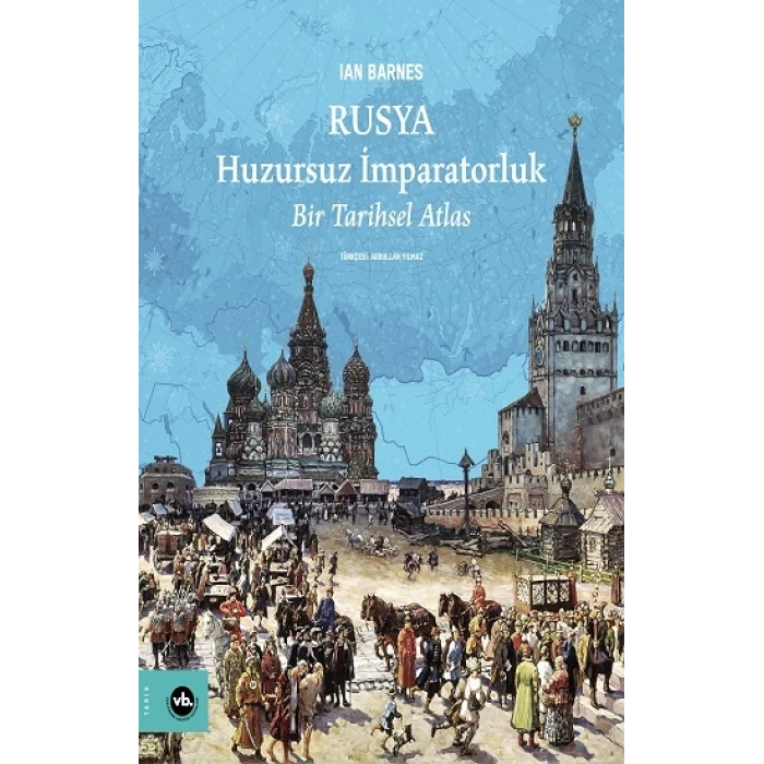 Rusya Huzursuz İmparatorluk