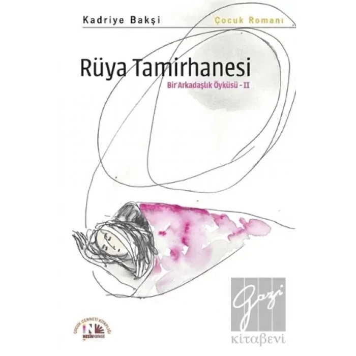 Rüya Tamirhanesi - Bir Arkadaşlık Öyküsü 2