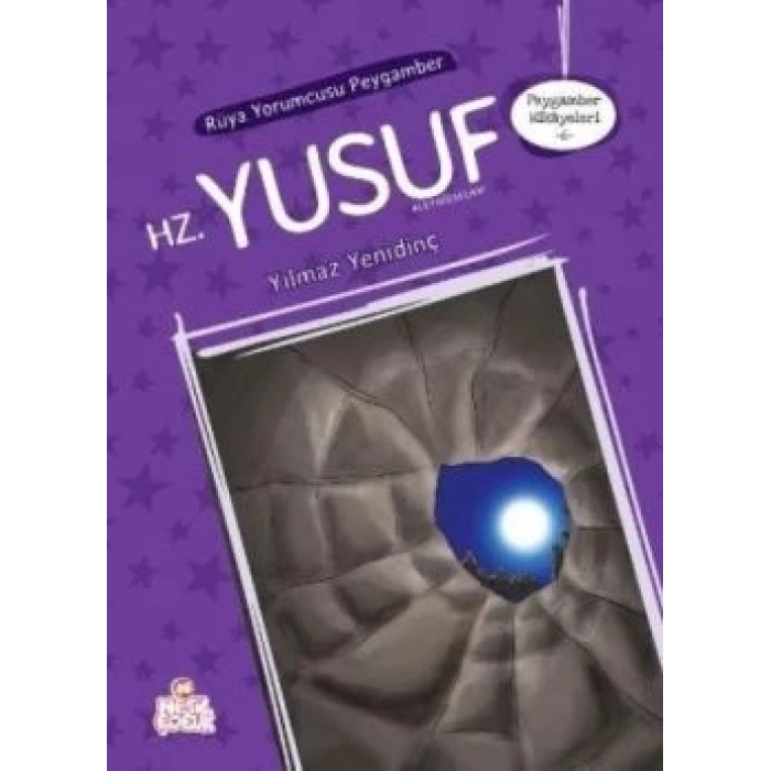 Rüya Yorumcusu Peygamber Hz. Yusuf Aleyhisselam