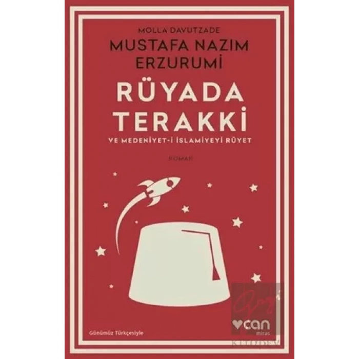 Rüyada Terakki ve Medeniyet-i İslamiyeyi Rüyet (Günümüz Türkçesiyle)