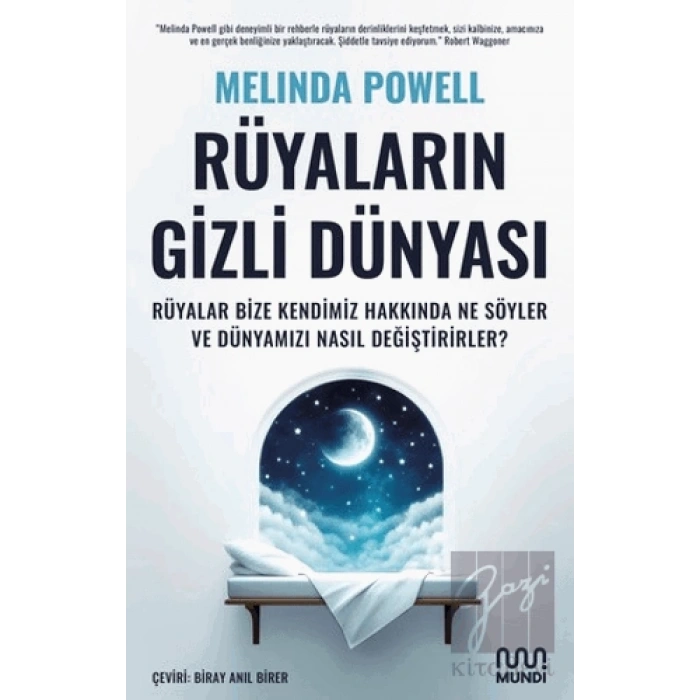 Rüyaların Gizli Dünyası: Rüyalar Bize Kendimiz Hakkında Ne Söyler ve Dünyamızı Nasıl Değiştirirler?