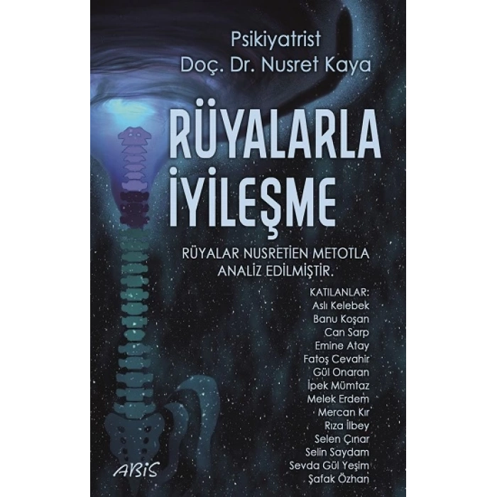 Rüyalarla İyileşme Nusretien Rüya Analizleri