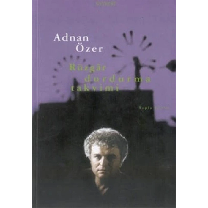 Rüzgar Durdurma Takvimi