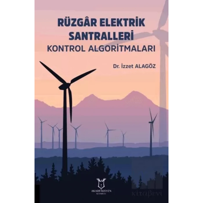 Rüzgar Elektrik Santralleri Kontrol Algoritmaları