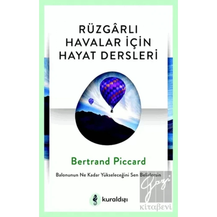 Rüzgarlı Havalar İçin Hayat Dersleri