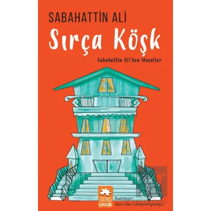 Sabahattin Ali’den Masallar