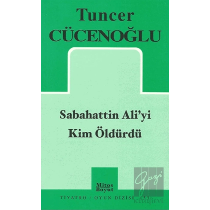 Sabahattin Ali’yi Kim Öldürdü