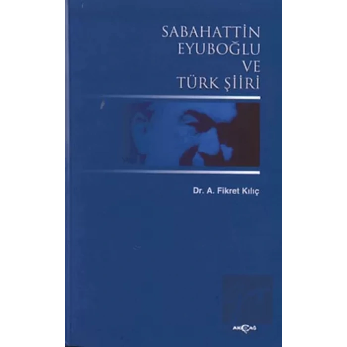 Sabahattin Eyuboğlu ve Türk Şiiri
