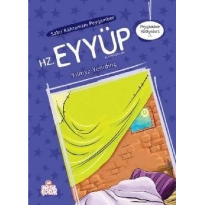 Sabır Kahramanı Peygamber Hz. Eyüp Aleyhisselam