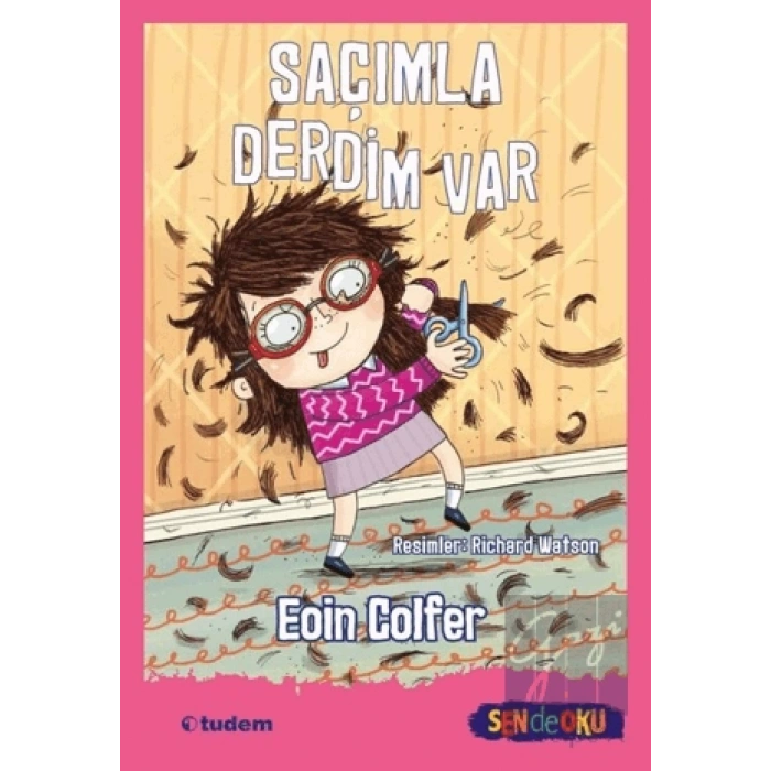 Saçımla Derdim Var -  Sen de Oku