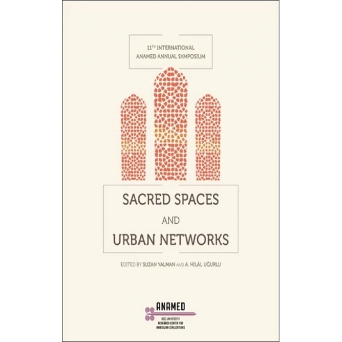 Sacred Spaces and Urban Networks