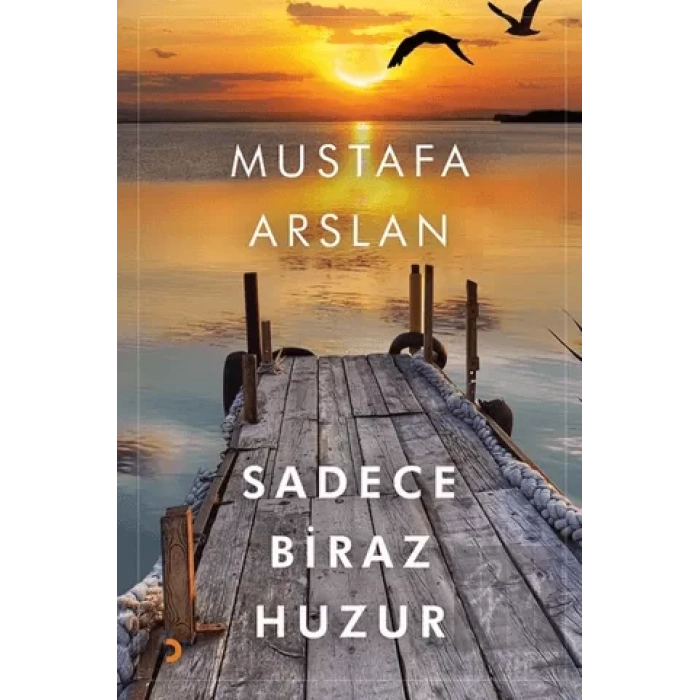 Sadece Biraz Huzur