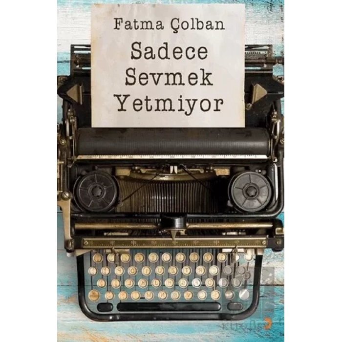 Sadece Sevmek Yetmiyor