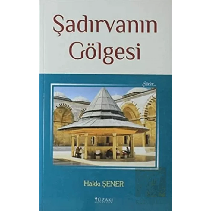 Şadırvanın Gölgesi