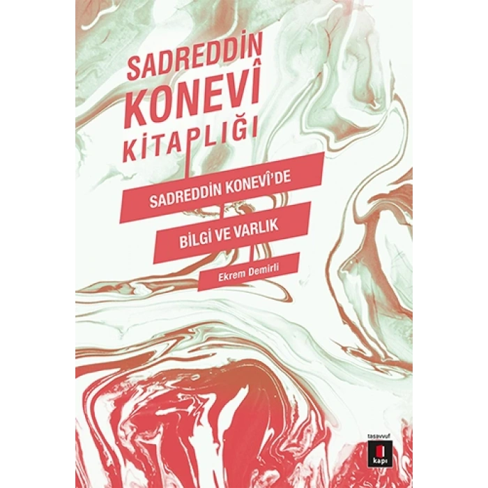 Sadreddin Konevide Bilgi ve Varlık